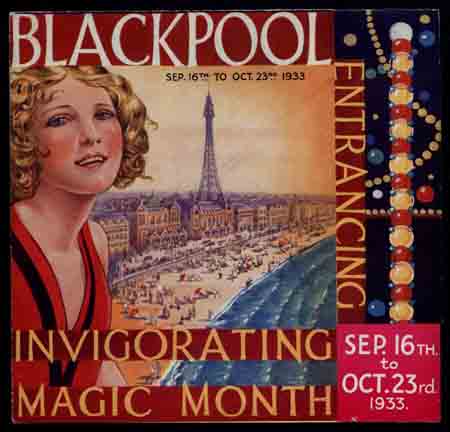 Blackpool. Entrancing, Invigorating, Magic Month. Copyright Blackpool Central Library Local History Centre